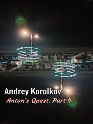cover image of Anton's Quest. Part 4